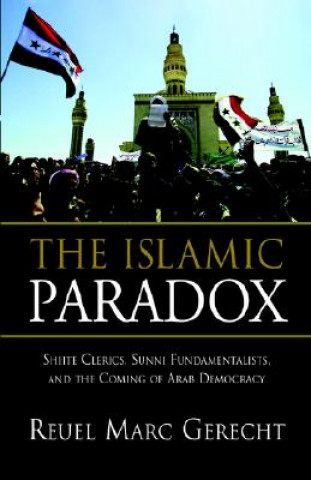 Buch Islamic Paradox Reuel Marc Gerecht