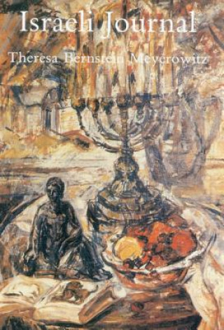 Kniha Israeli Journal Theresa Bernstein Meyerowitz