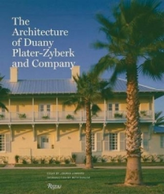 Книга Architecture of Duany Plater-Zybeck and Company Joanna Lombard