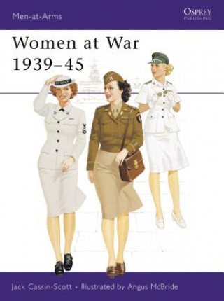 Könyv Women at War 1939-45 Jack Cassin-Scott