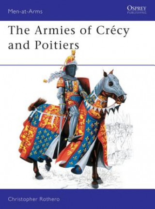 Kniha Armies of Crecy and Poitiers Christopher Rothero
