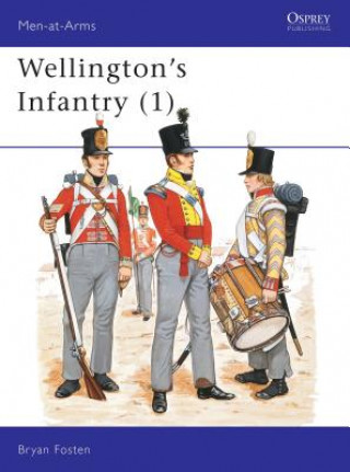 Kniha Wellington's Infantry (1) Bryan Fosten