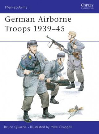 Kniha German Airborne Troops 1939-45 Bruce Quarrie