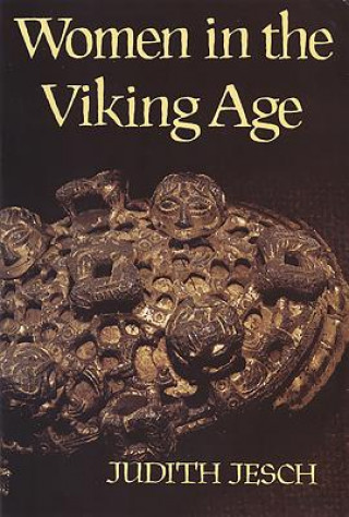 Książka Women in the Viking Age Judith Jesch