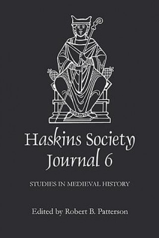 Книга Haskins Society Journal 6 Robert B. Patterson