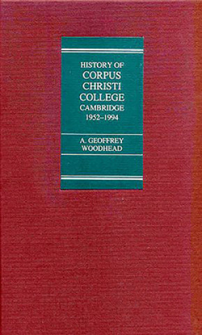 Carte College of Corpus Christi and of the Blessed Virgin Mary A.G. Woodhead