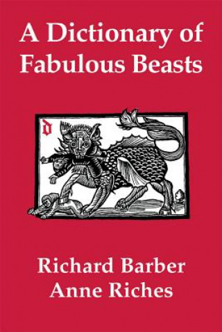 Kniha Dictionary of Fabulous Beasts Richard Barber