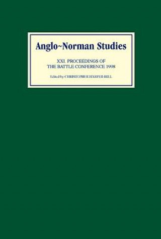 Carte Anglo-Norman Studies XXI Christopher Harper-Bill