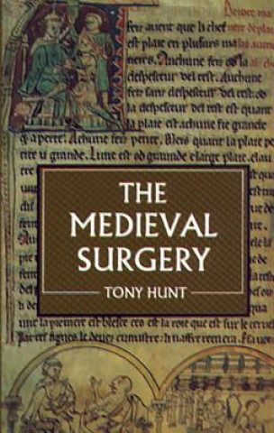 Βιβλίο Medieval Surgery Tony Hunt
