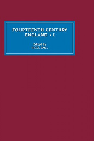 Kniha Fourteenth Century England I Nigel Saul