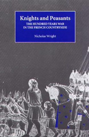 Kniha Knights and Peasants Nicholas Wright