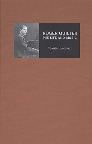 Knjiga Roger Quilter Valerie Langfield