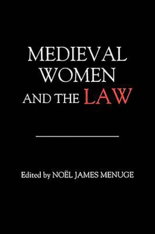 Book Medieval Women and the Law Noel James Menuge