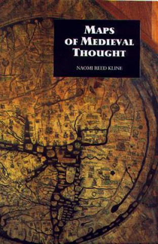 Kniha Maps of Medieval Thought Naomi Reed Kline