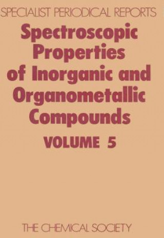 Kniha Spectroscopic Properties of Inorganic and Organometallic Compounds 