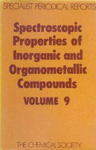 Kniha Spectroscopic Properties of Inorganic and Organometallic Compounds 