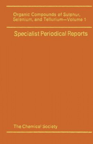 Kniha Organic Compounds of Sulphur, Selenium, and Tellurium 