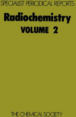 Buch Radiochemistry G. W. a. Newton