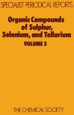 Kniha Organic Compounds of Sulphur, Selenium, and Tellurium 