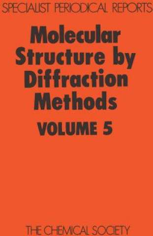 Kniha Molecular Structure by Diffraction Methods 