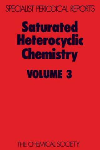 Buch Saturated Heterocyclic Chemistry 