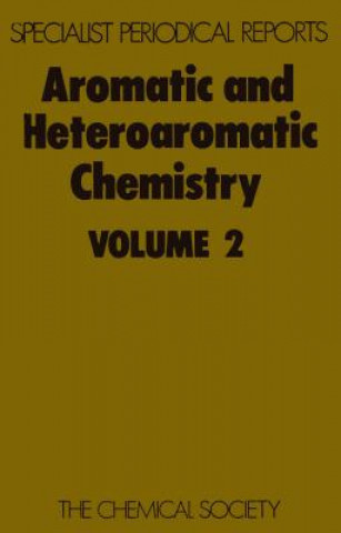 Kniha Aromatic and Heteroaromatic Chemistry 