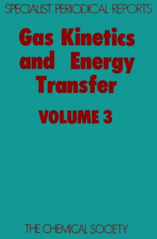 Kniha Gas Kinetics and Energy Transfer 