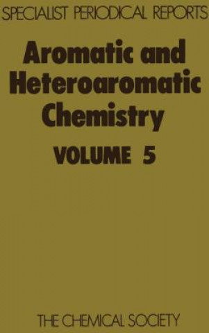 Kniha Aromatic and Heteroaromatic Chemistry 