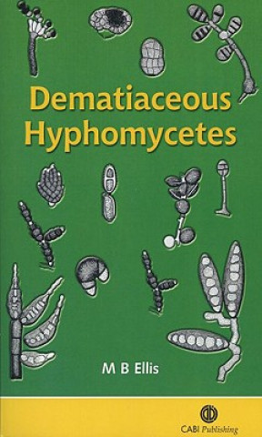 Könyv Dematiaceous Hyphomycetes M.B. Ellis