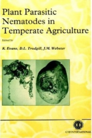 Книга Plant Parasitic Nematodes in Temperate Agriculture K. Evans