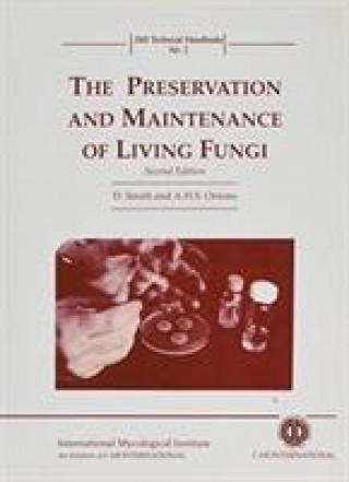 Knjiga Preservation and Maintenance of Living Fungi A.H.S. Onions