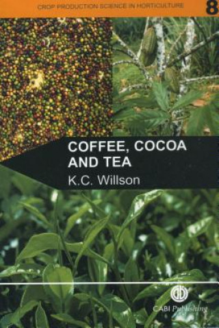 Buch Coffee, Cocoa and Tea K. C. Willson