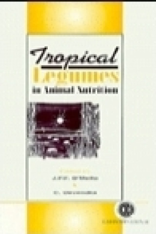 Könyv Tropical Legumes in Animal Nutrition D'Mello