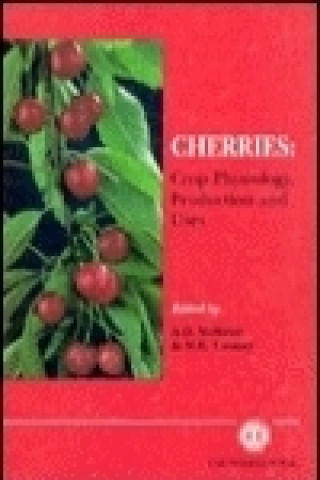 Книга Cherries: Crop Physiology, Production and Uses 