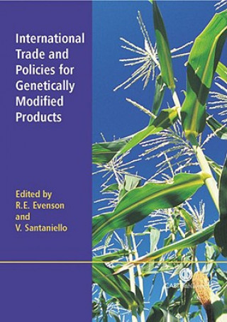 Knjiga International Trade and Policies for Genetically Modified Products 