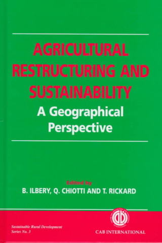 Kniha Agricultural Restructuring and Sustainability 