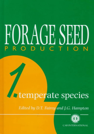 Книга Forage Seed Production, Volume 1 