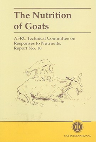 Könyv Nutrition of Goats Agricultural and Food Research Council