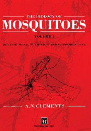 Carte Biology of Mosquitoes, Volume 2 Alan Clements