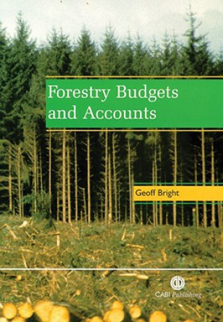 Kniha Forestry Budgets and Accounts G.A. Bright