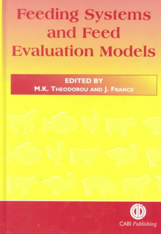 Buch Feeding Systems and Feed Evaluation Models Michael Theodorou
