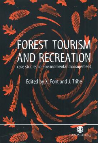 Knjiga Forest Tourism and Recreation X. Font