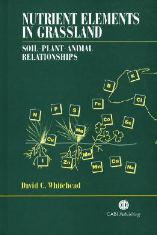 Knjiga Nutrient Elements in Grassland D.C. Whitehead