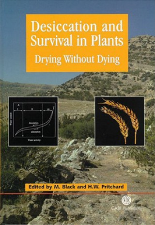 Kniha Desiccation and Survival in Plants Michael J Black