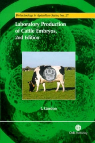 Book Laboratory Production of Cattle Embryos Ian Gordon