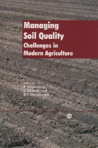 Kniha Managing Soil Quality Per Schjnning