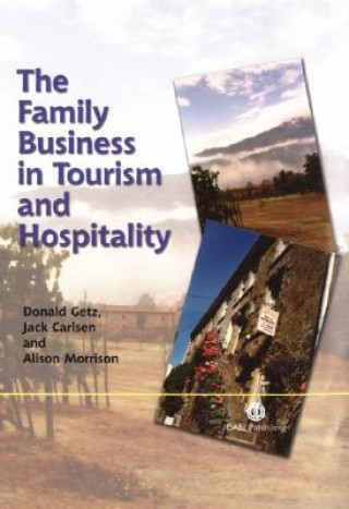 Carte Family Business in Tourism and Hospitality Donald Getz
