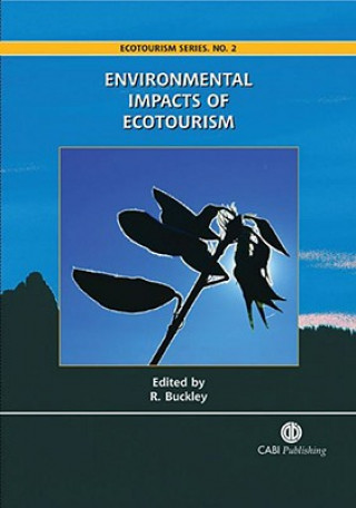 Könyv Environmental Impacts of Ecotourism Buckley