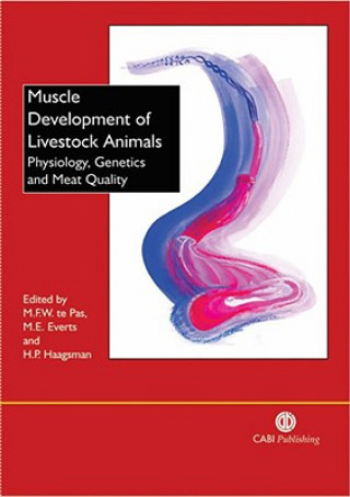 Könyv Muscle Development of Livestock Animals M F W Te Pas