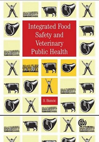 Książka Integrated Food Safety and Veterinary Public Health S. Buncic